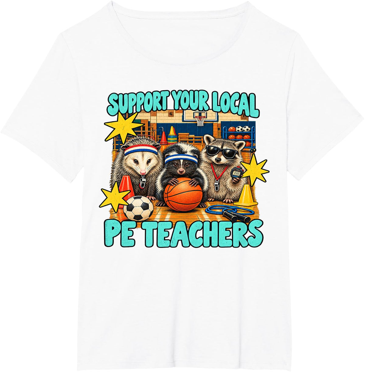 Support Your Local PE Teachers T-Shirt - White
