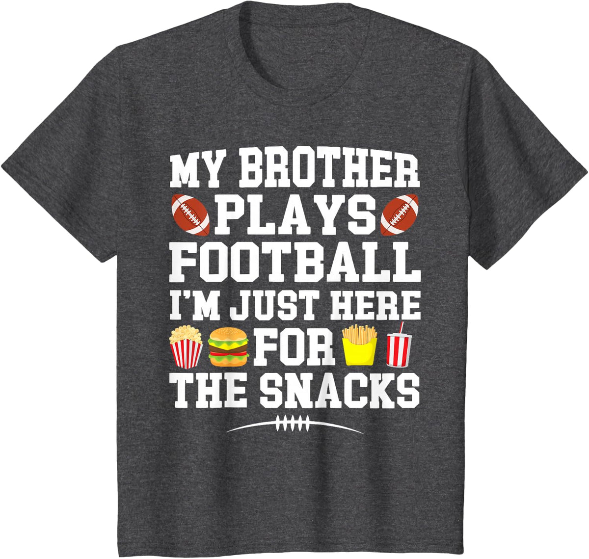 My Brother Plays Football Brother Of A Football Player T-Shirt - Dark Heather Grey