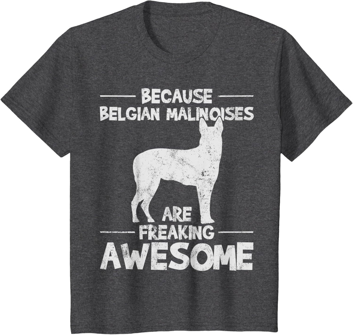 Belgian Malinois Awesome T-Shirt - Dark Heather Grey