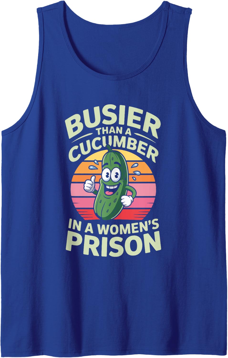 Busier Than A Cucumber in A Women's Prison Tank Top - Royal Blue