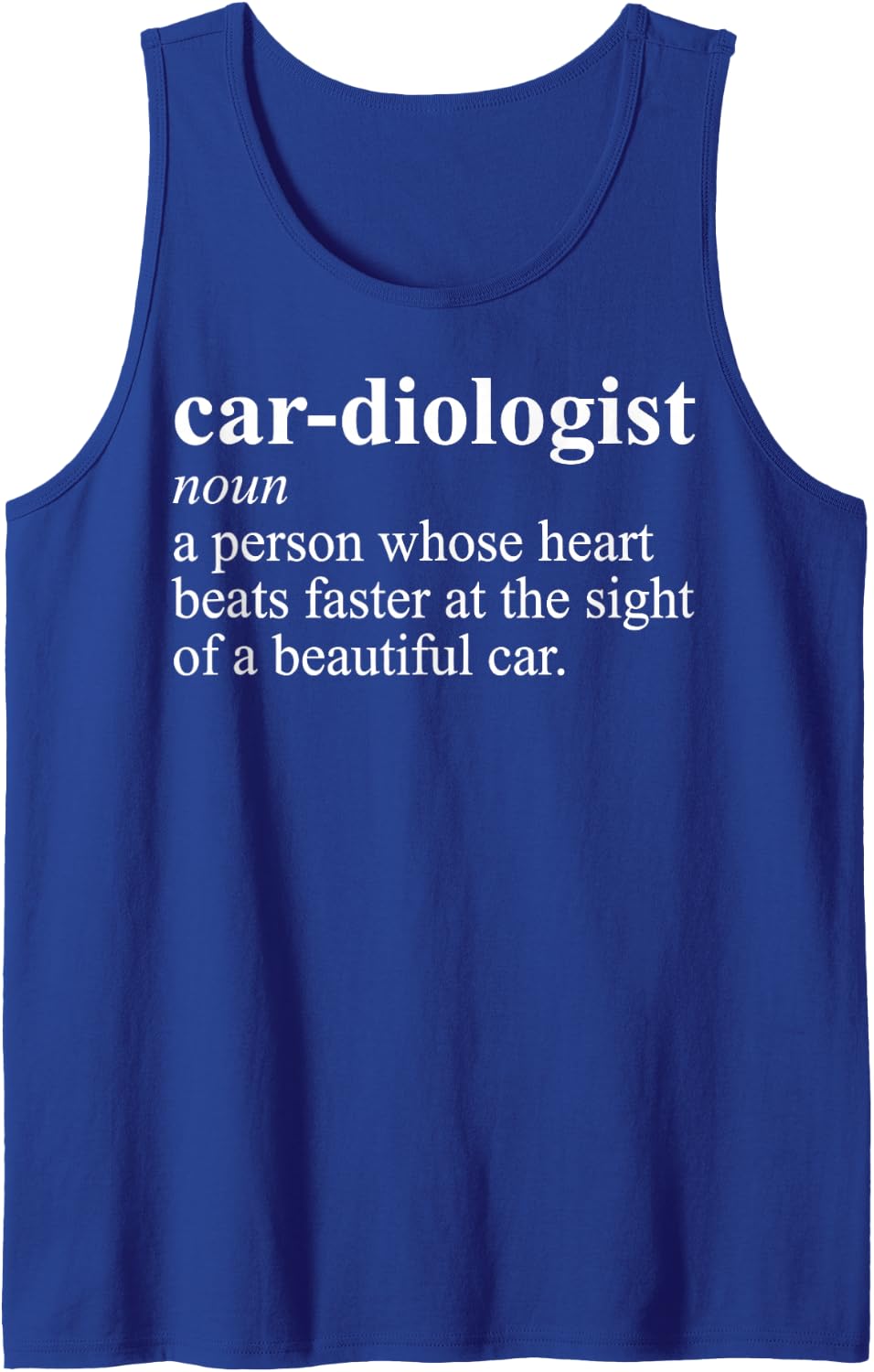 Funny Cardiologist Car Definition Vehicle Enthusiast Sleeveless Tank Top - Royal Blue