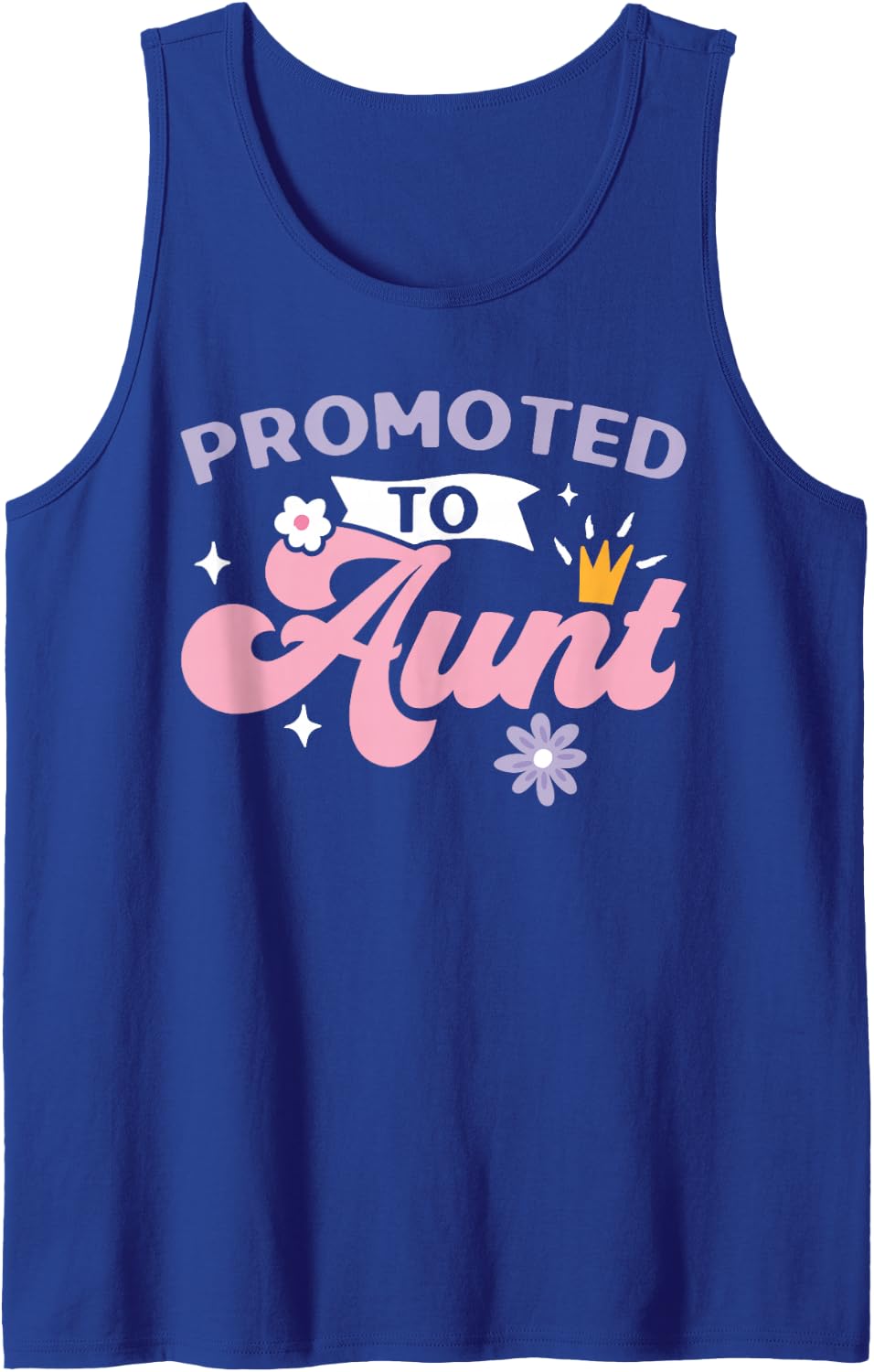 Promoted to Aunt Auntie Best Aunt Ever Aunt to Be Tank Top - Royal Blue