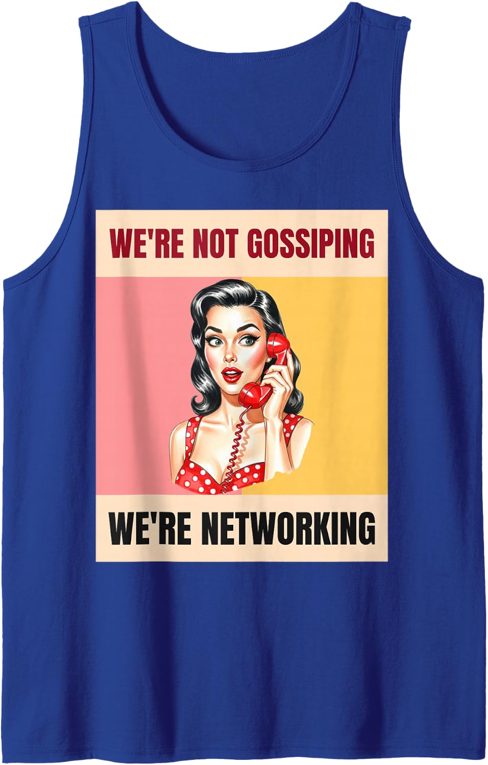 We're Not Gossiping We're Networking Funny Retro Tank Top - Royal Blue