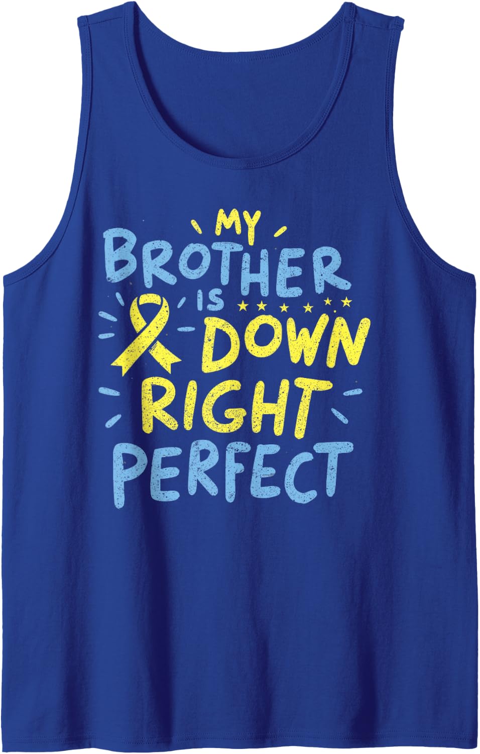 My Brother is Down Right Perfect Tank Top - Royal Blue