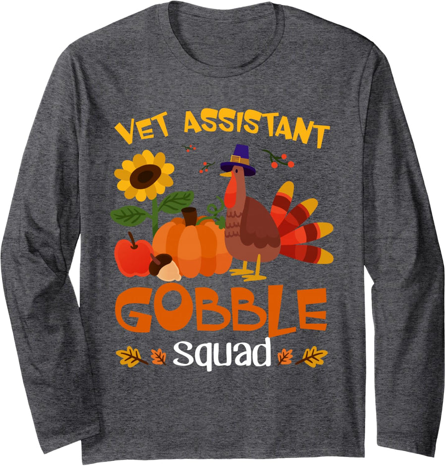 Vet Assistant Gobble Squad Turkey Thanksgiving Long Sleeve T-Shirt - Adult Unisex Dark Heather Grey