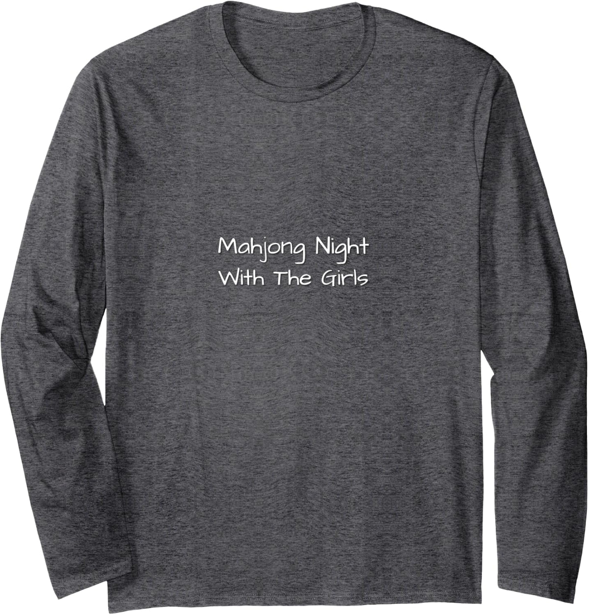 Mahjong Night with The Girls Funny Game Night Long Sleeve T-Shirt - Adult Unisex Dark Heather Grey