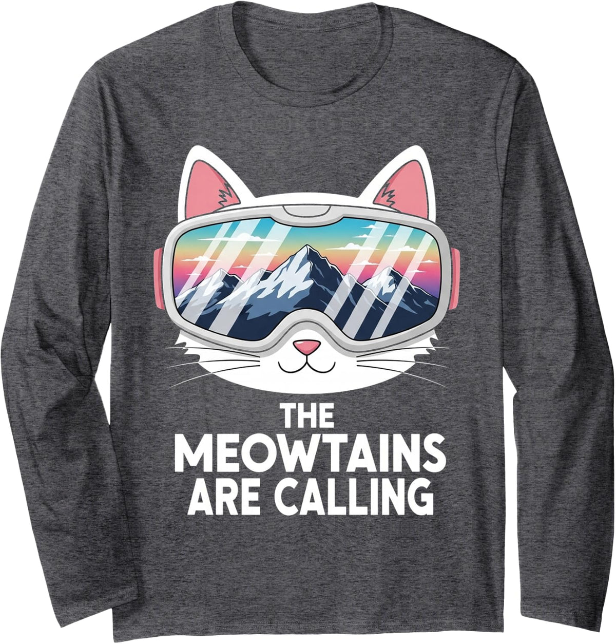 Meowtains are Calling Funny Skiing Cat Lover Humor Ski Squad Long Sleeve T-Shirt - Adult Unisex Dark Heather Grey