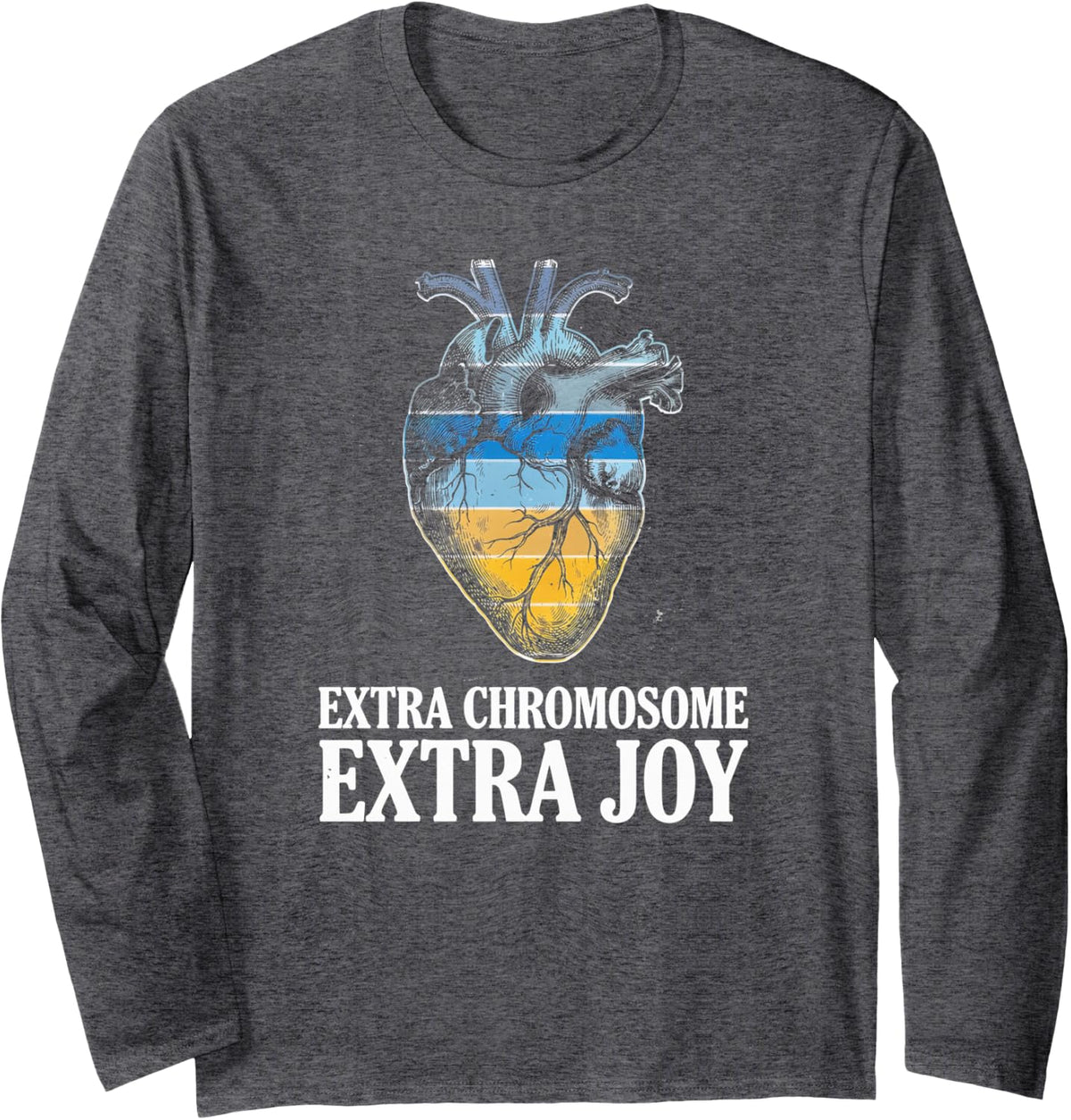 Extra Chromosome Extra Joy - Down Syndrome Awareness Long Sleeve T-Shirt - Adult Unisex Dark Heather Grey