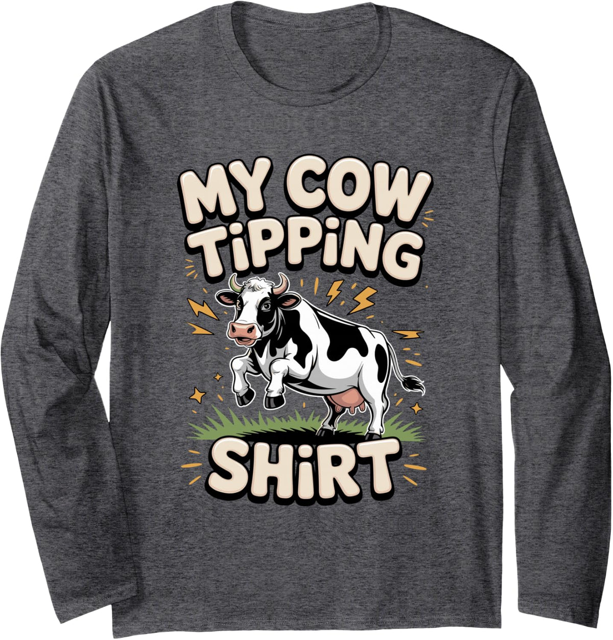 My Cow Tipping Farm Cattle Lover Long Sleeve T-Shirt - Adult Unisex Dark Heather Grey