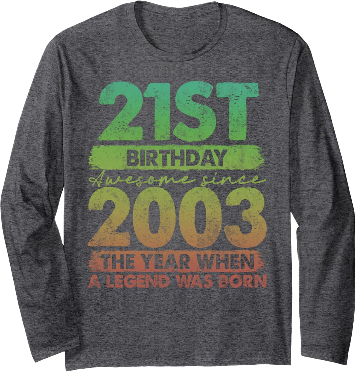 21st Birthday 21 Year Old Gifts Vintage 2003 Limited Edition Long Sleeve T-Shirt - Adult Unisex Dark Heather Grey