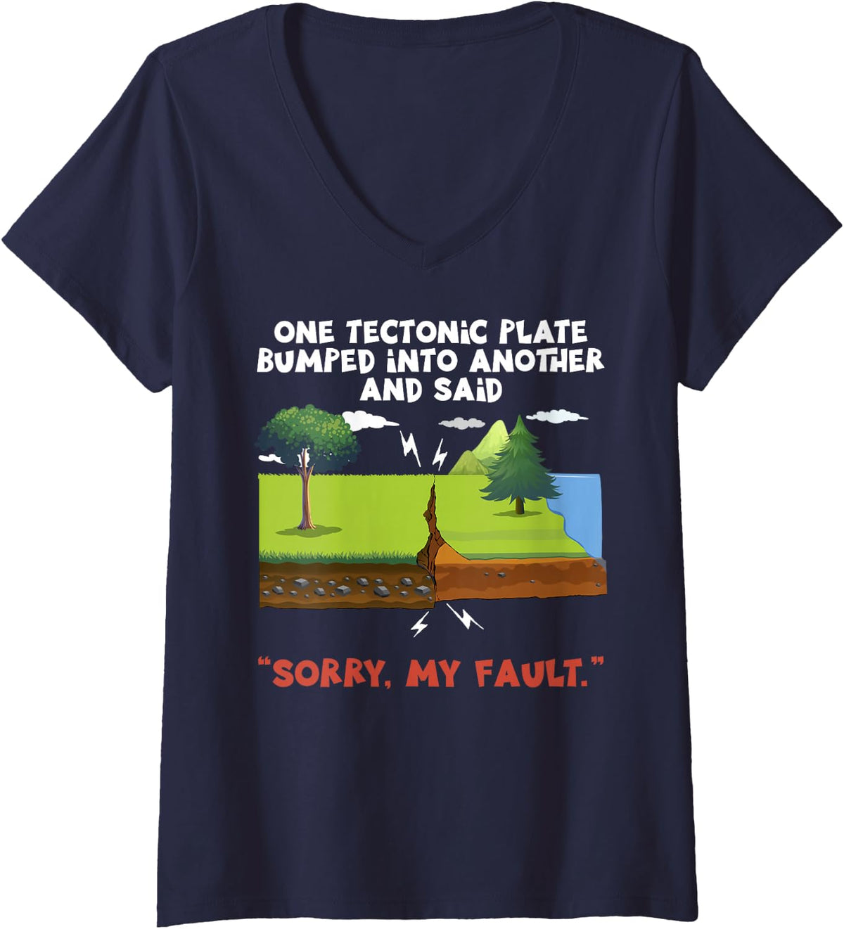 Womens Funny Science Teacher Gift Sorry My Fault V-Neck T-Shirt - Navy Blue