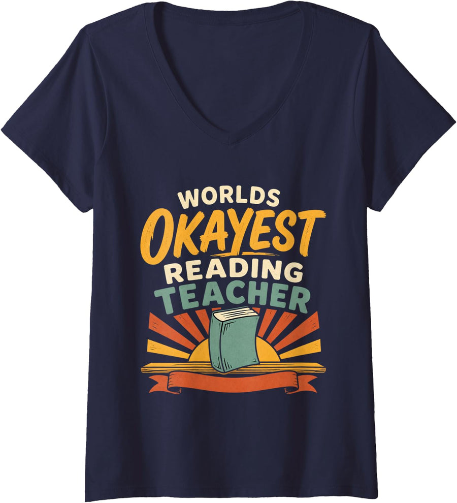 Women's Worlds Okayest Reading Teacher Reading Teacher Literacy V-Neck T-Shirt - Navy Blue