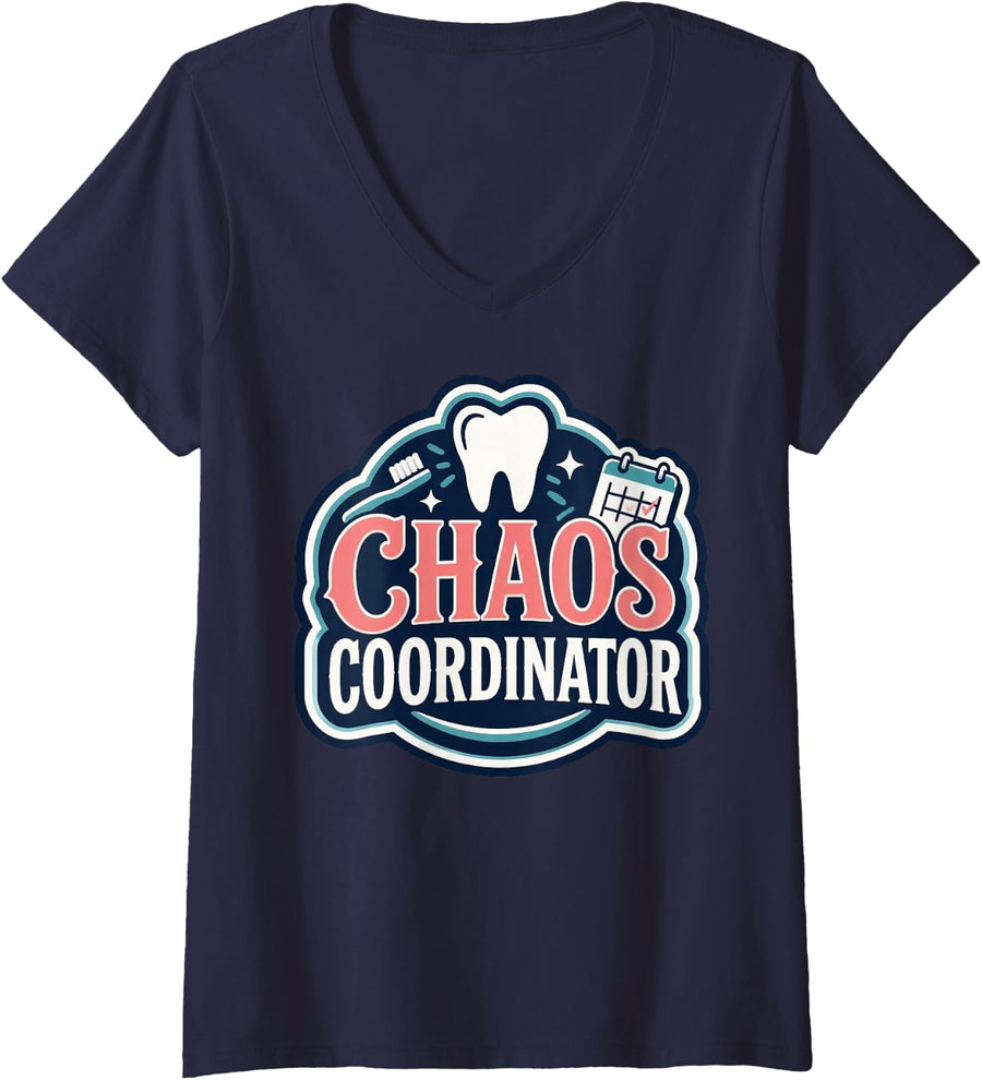 Women's Dental Chaos Coordinator Dentist Office Assistant V-Neck T-Shirt - Navy Blue