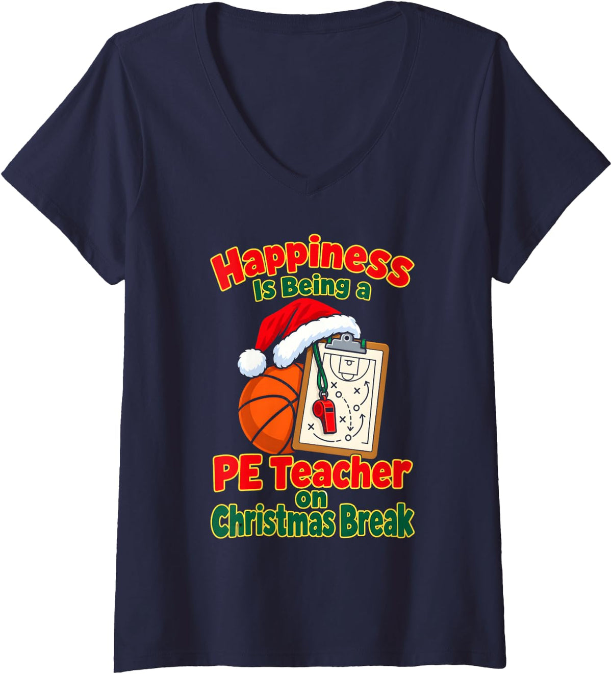 Women's Happiness is Being a PE Teacher Christmas Break Coach V-Neck T-Shirt - Navy Blue