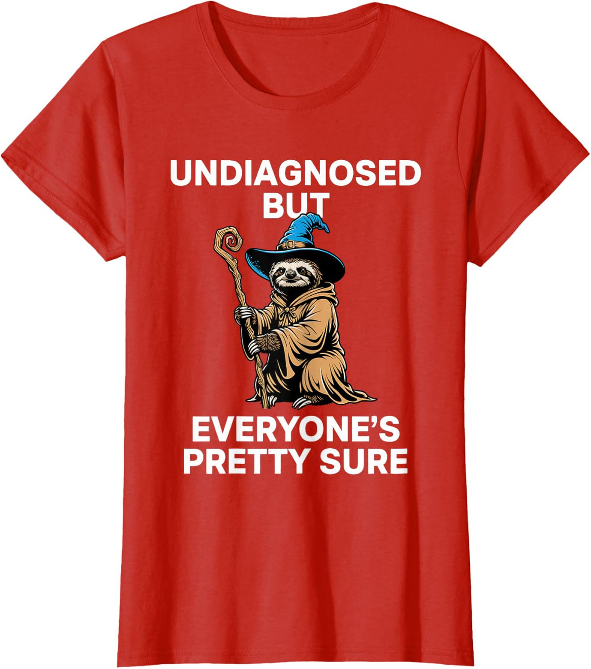 Undiagnosed But Everyone's Pretty Sure Cowboy Sloth T-Shirt - Red