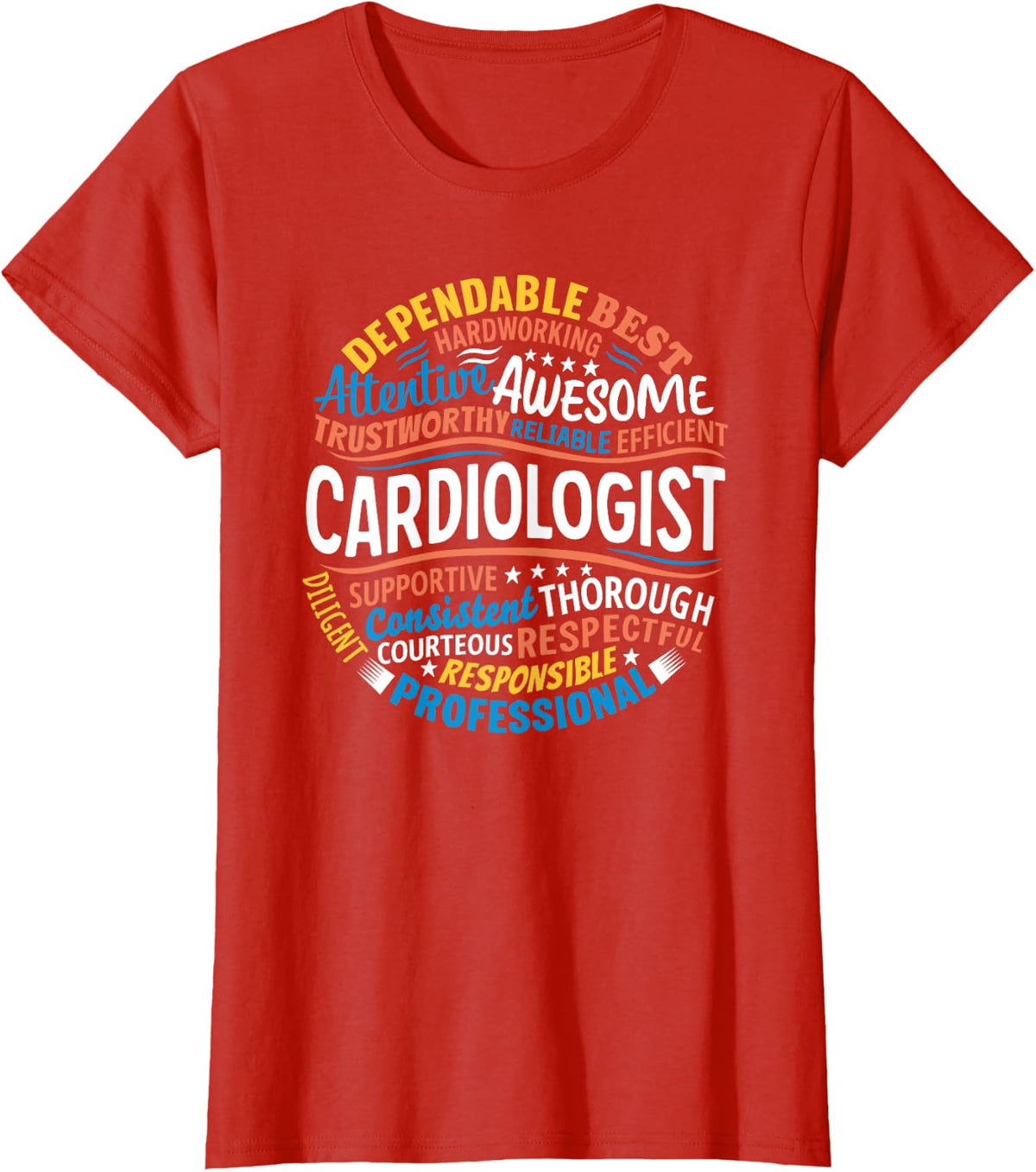 Cardiologist Tshirt Appreciation Funny Cardiovascular T-Shirt - Red