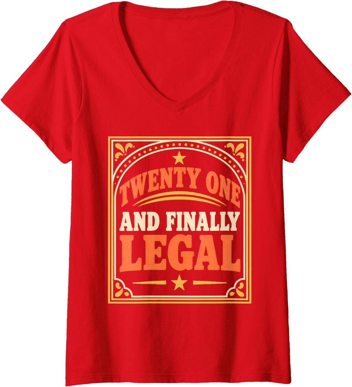 Women's Twenty One and Finally Legal Milestone Birthday V-Neck T-Shirt - Red