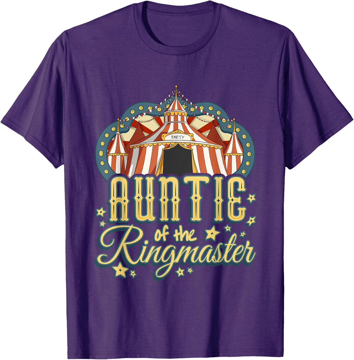 Auntie of the Ringmaster - Kids Circus Theme B-Day Party T-Shirt - Purple
