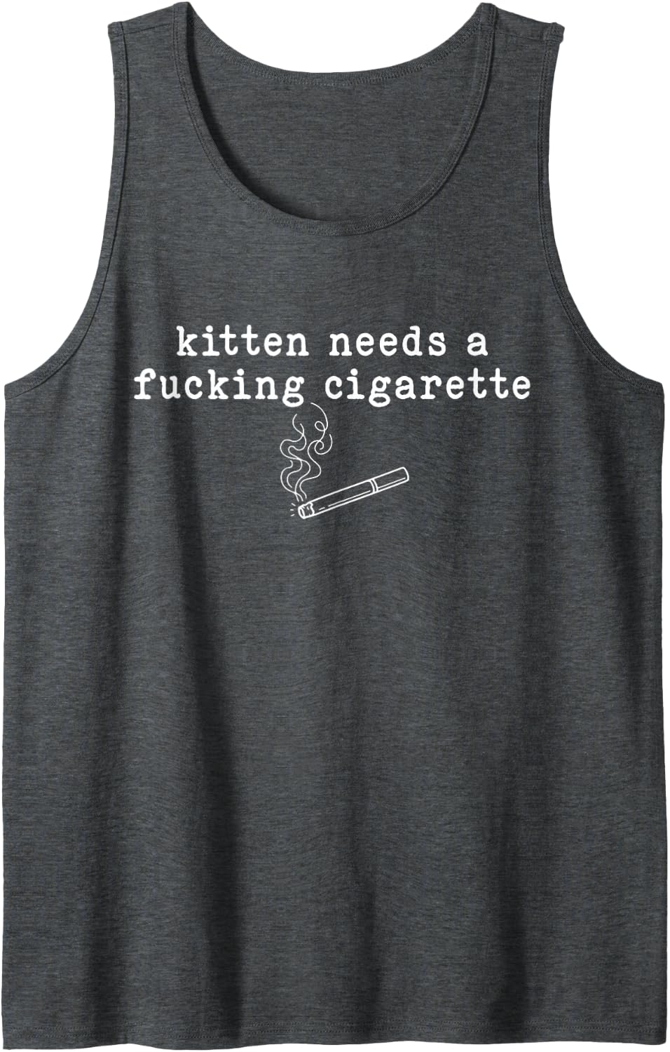 Kitten Needs a Fucking Cigarette Vintage Cat Humor Sleeveless Tank Top - Dark Heather Grey