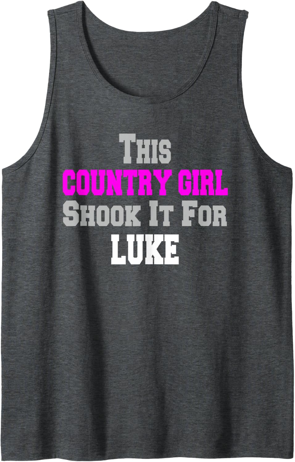 Country Girl Shook It for Luke Fun Music Tank Top - Dark Heather Grey