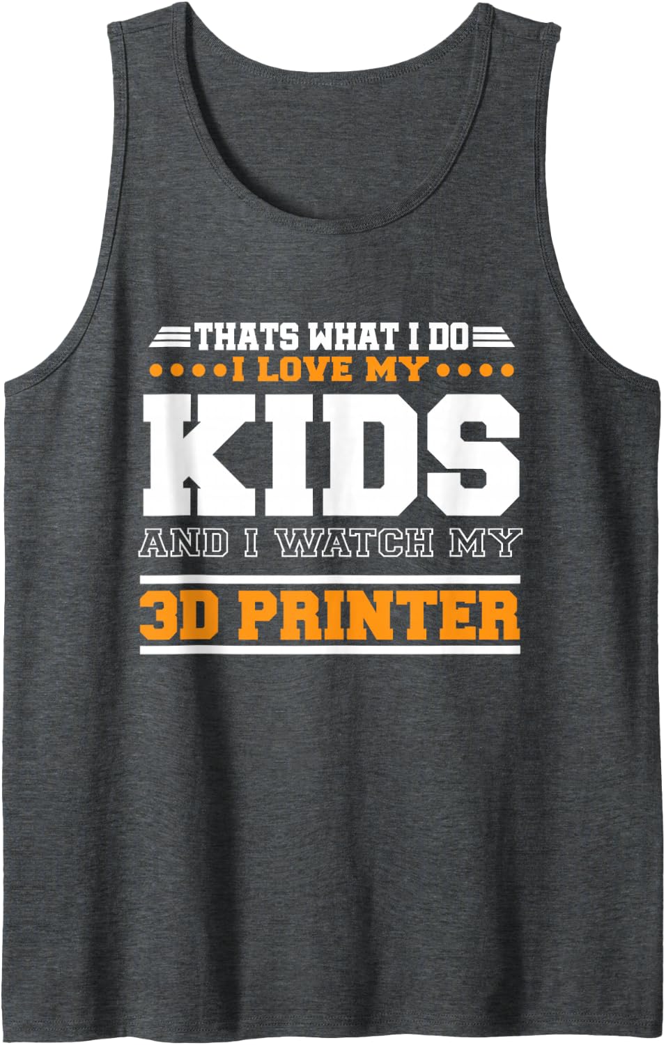 3D Print Mom Dad Kids - 3D Printing Family Sleeveless Tank Top - Dark Heather Grey