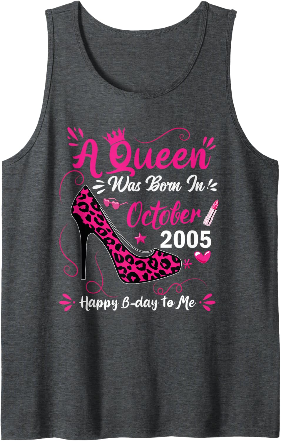 21st Birthday High Heel A Queen was Born in October 2005 Sleeveless Tank Top - Dark Heather Grey