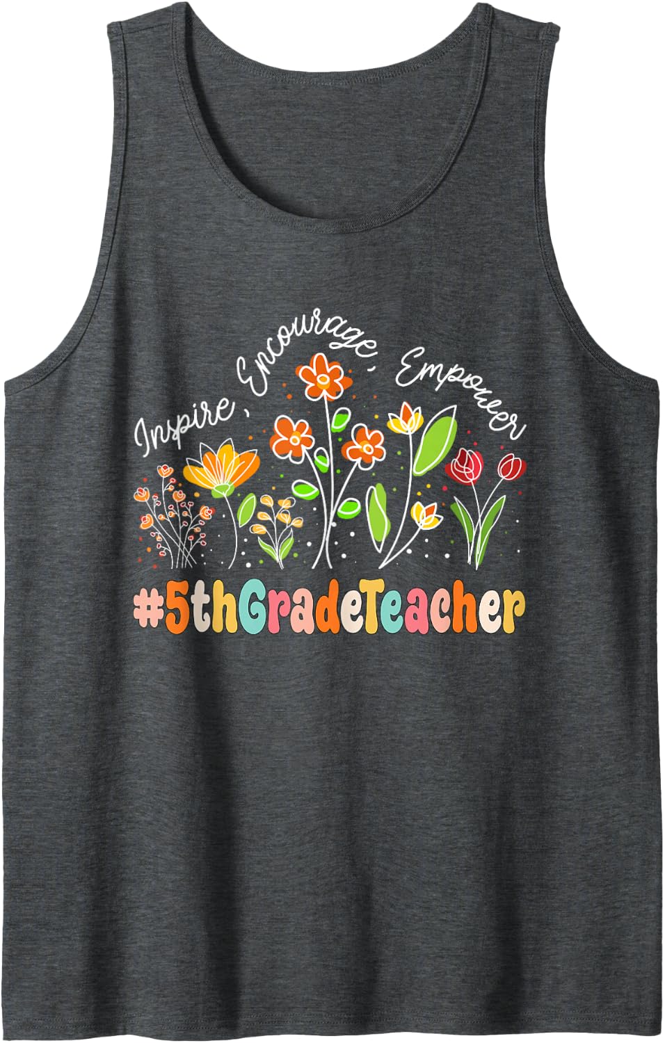 5th Grade Teacher Appreciation Week Teacher Back to School Sleeveless Tank Top - Dark Heather Grey