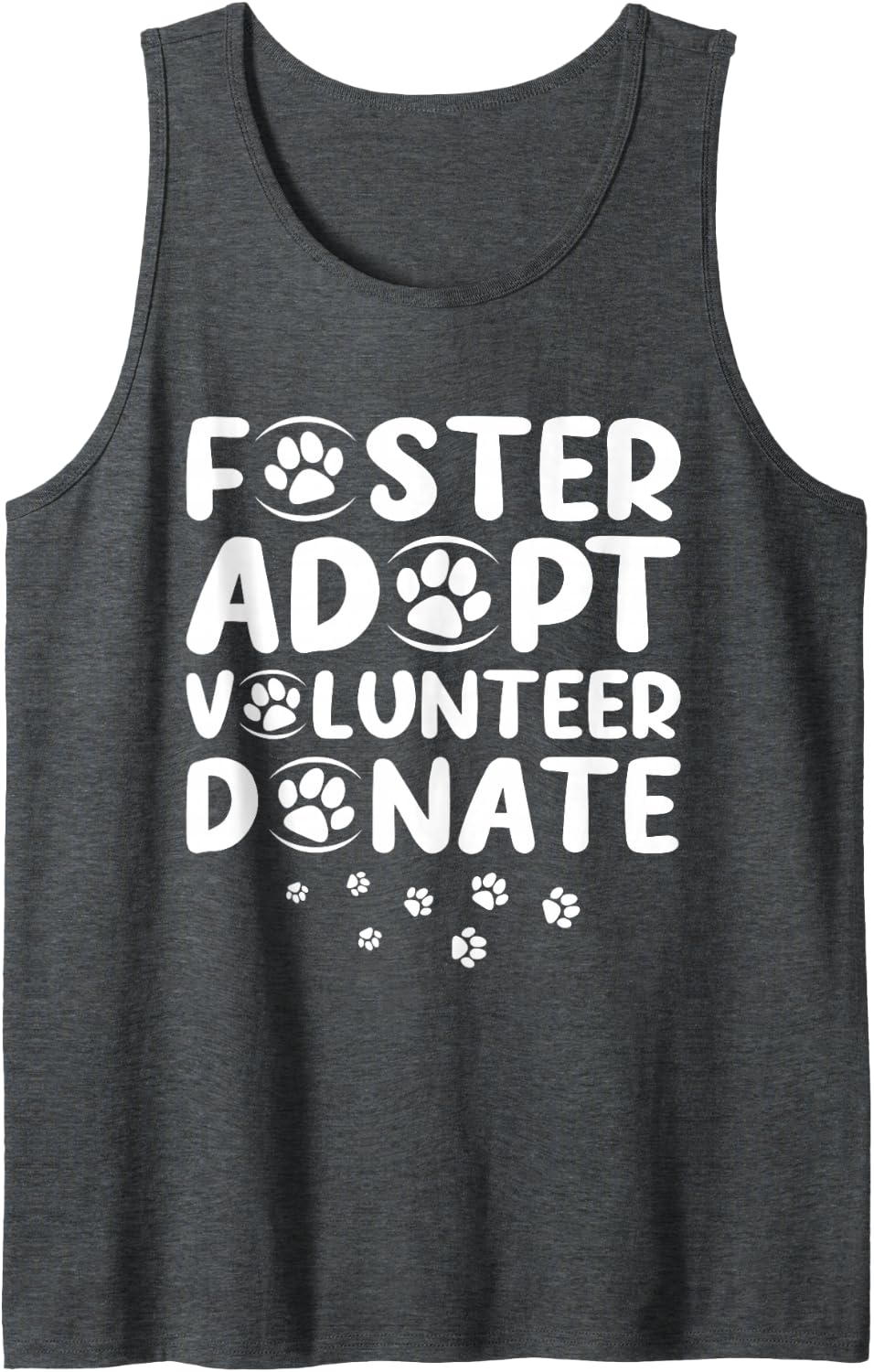 Foster Adopt Volunteer Donate Rescue Animal Shelter Adoption Sleeveless Tank Top - Dark Heather Grey