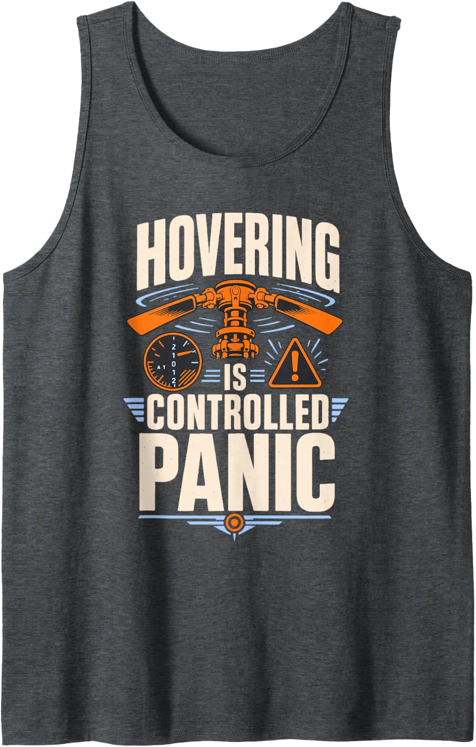 Hovering is Controlled Panic Helicopter Pilot Aviation Sleeveless Tank Top - Dark Heather Grey