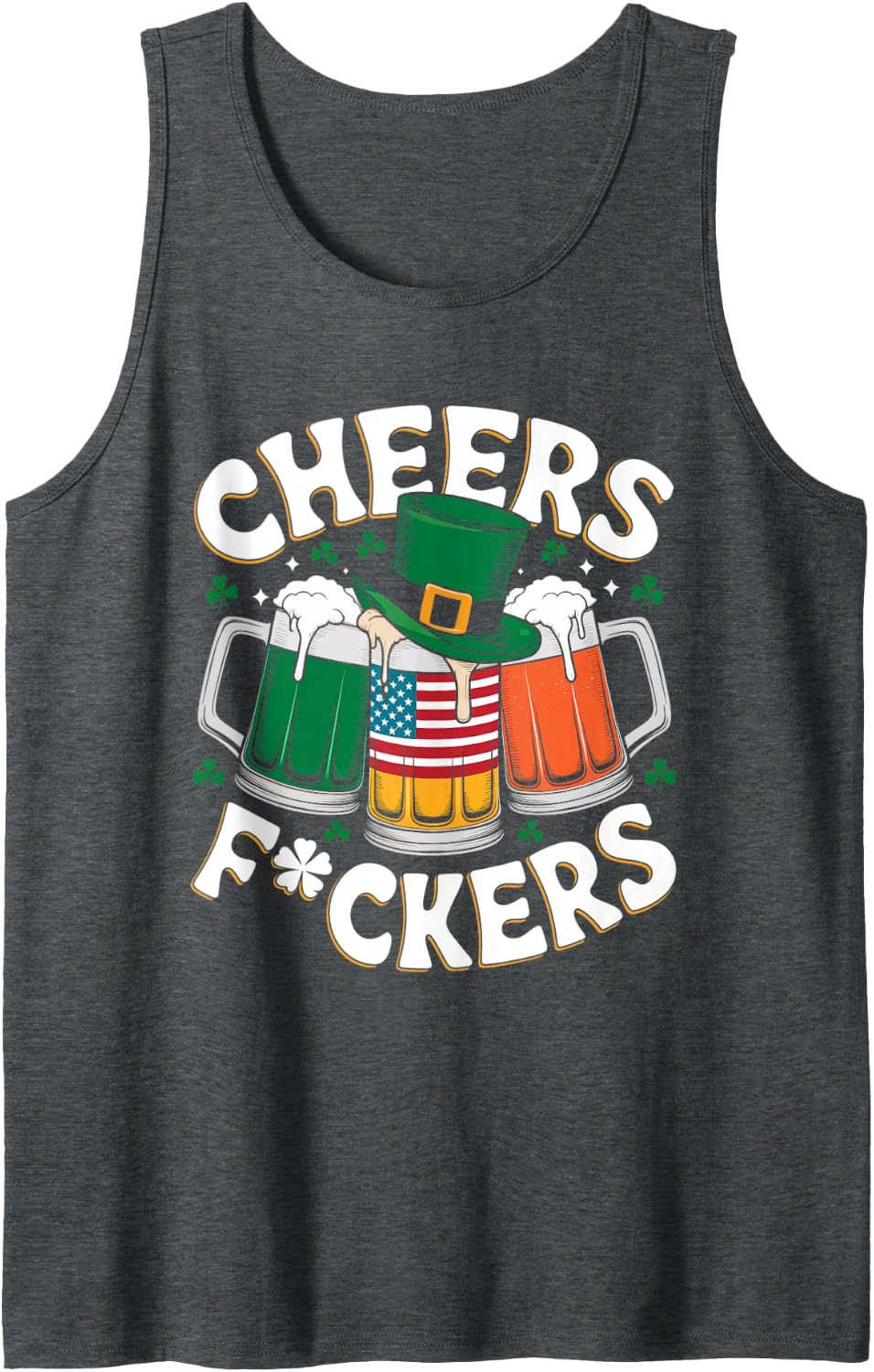 Cheers Fuckers St Patrick's Day Funny Men Beer Drinking Mugs Tank Top - Dark Heather Grey