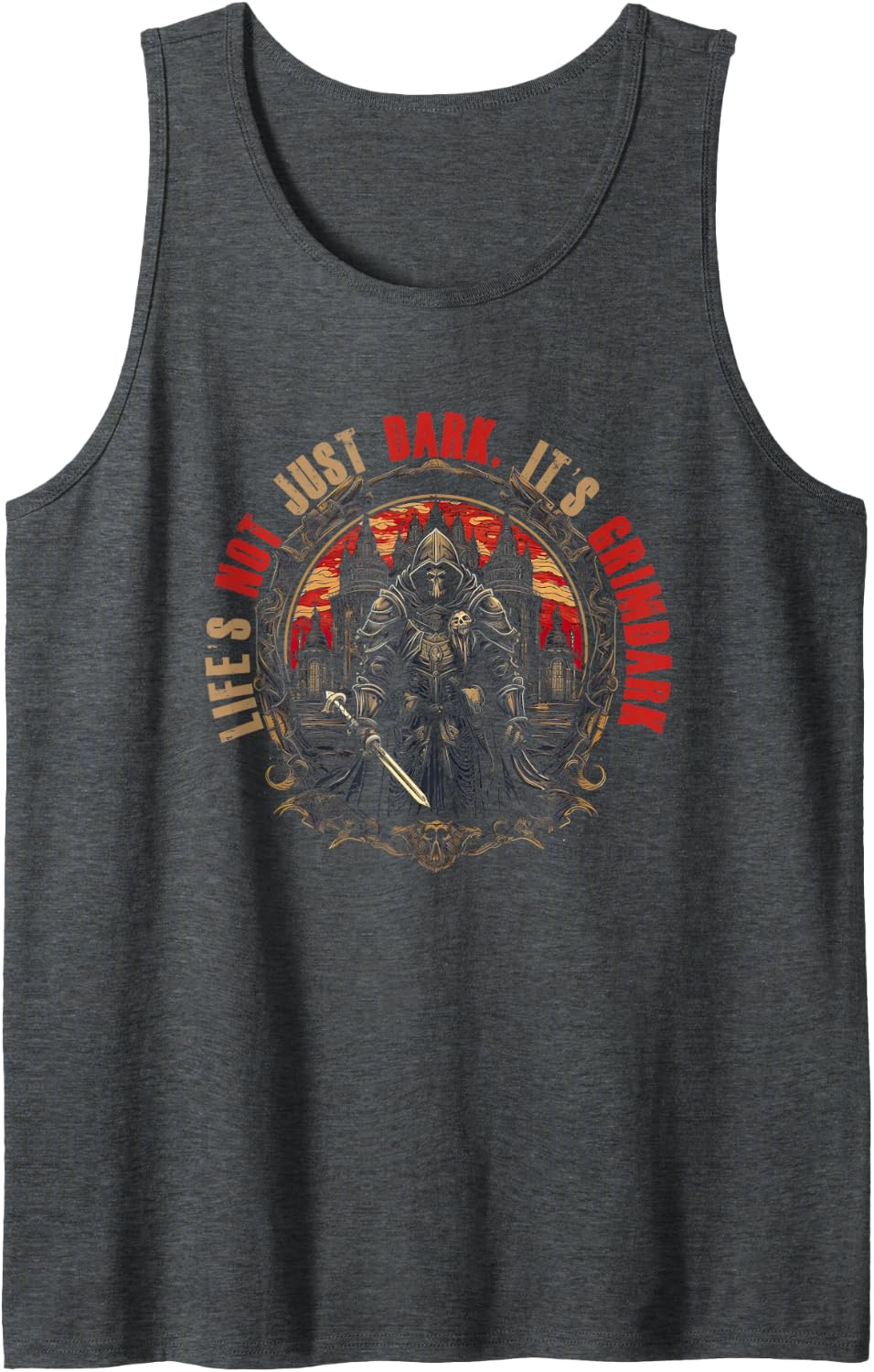 Fiction Fantasy Gothic Life's Not Just Dark Grimdark Sleeveless Tank Top - Dark Heather Grey