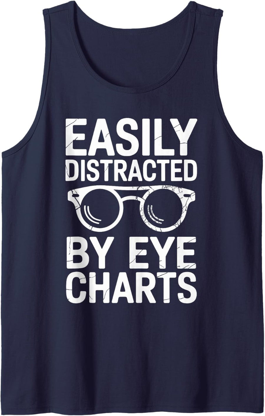 Easily Distracted By Eye Charts Funny Optometry Optometrist Sleeveless Tank Top - Navy Blue