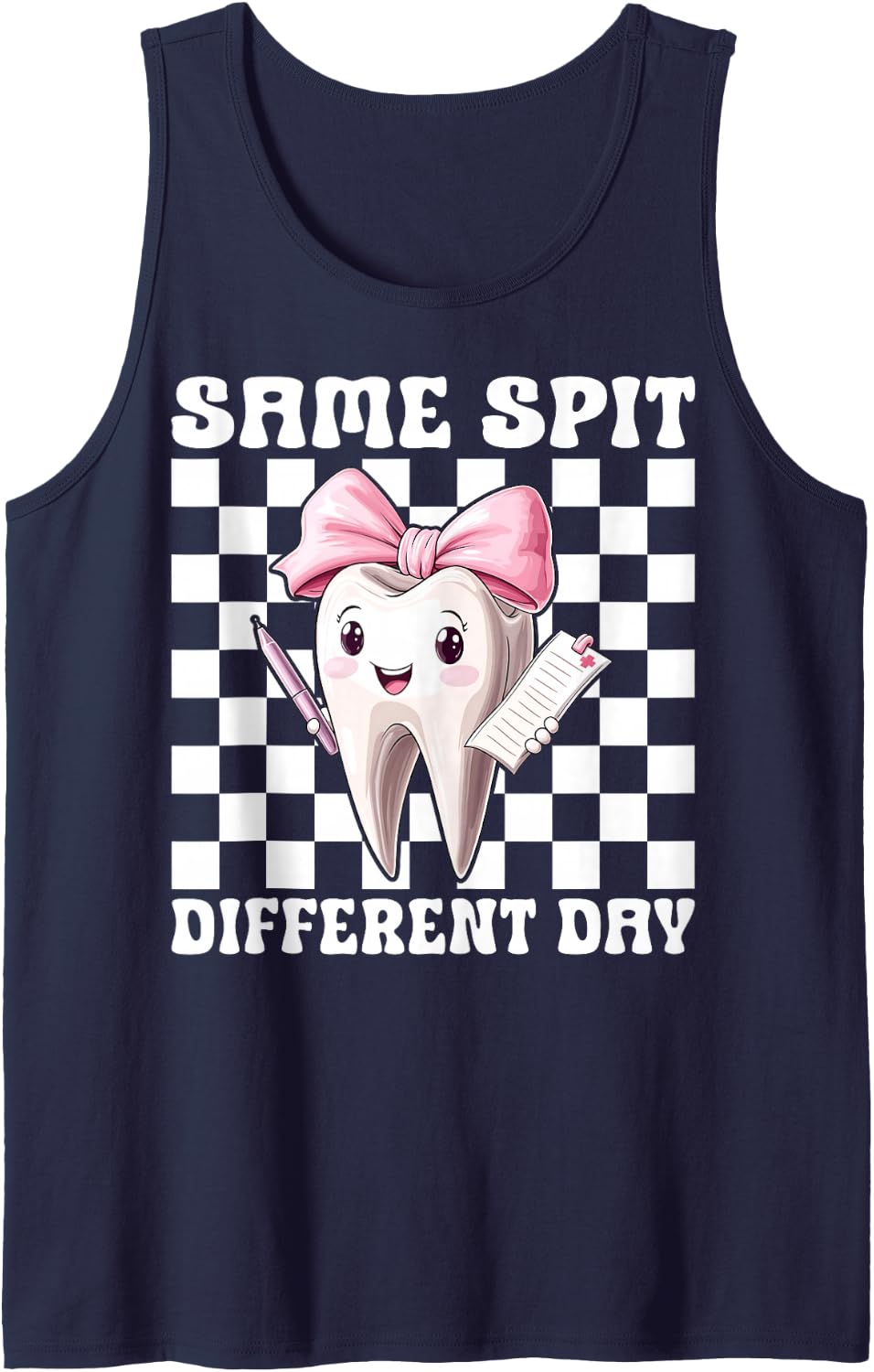 Dentist Dental Assistant Hygienist Same Spit Different Day Sleeveless Tank Top - Navy Blue