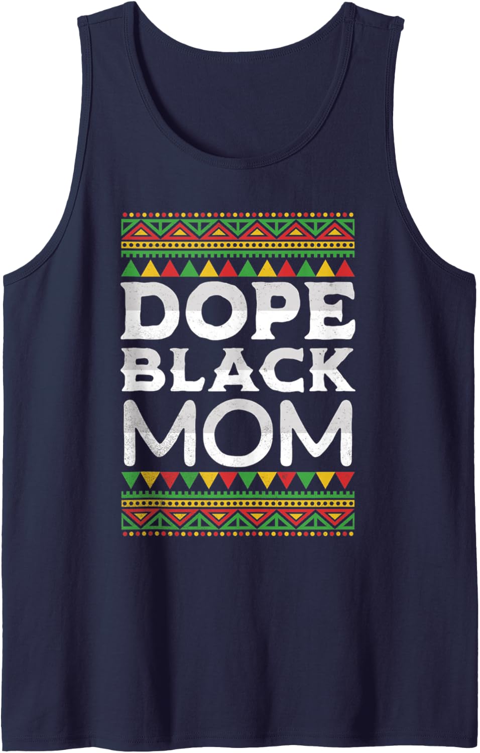Dope Black Mom African American Women Juneteenth Mothers Day Tank Top - Navy Blue