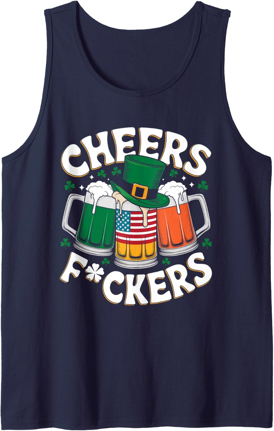 Cheers Fuckers St Patrick's Day Funny Men Beer Drinking Mugs Tank Top - Navy Blue