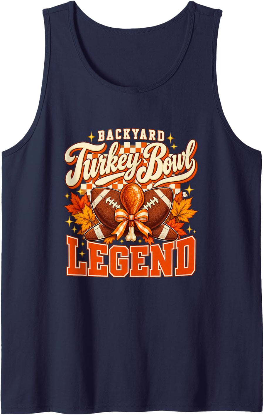 Backyard Turkey Bowl Legend Football Thanksgiving Game Sleeveless Tank Top - Navy Blue
