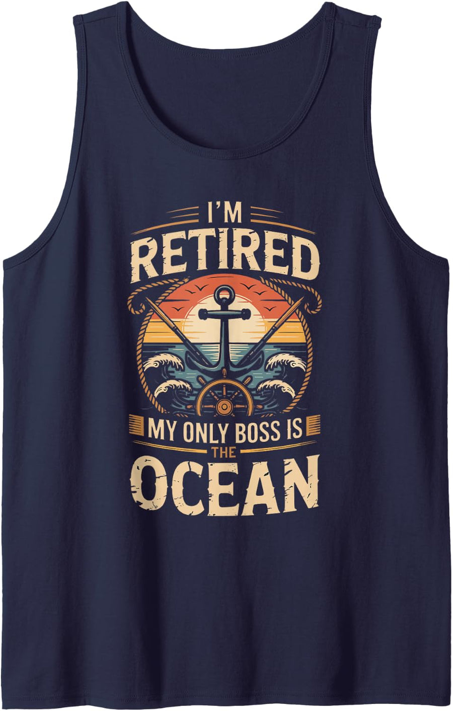 I'm Retired My Only Boss is the Ocean Sleeveless Tank Top - Navy Blue