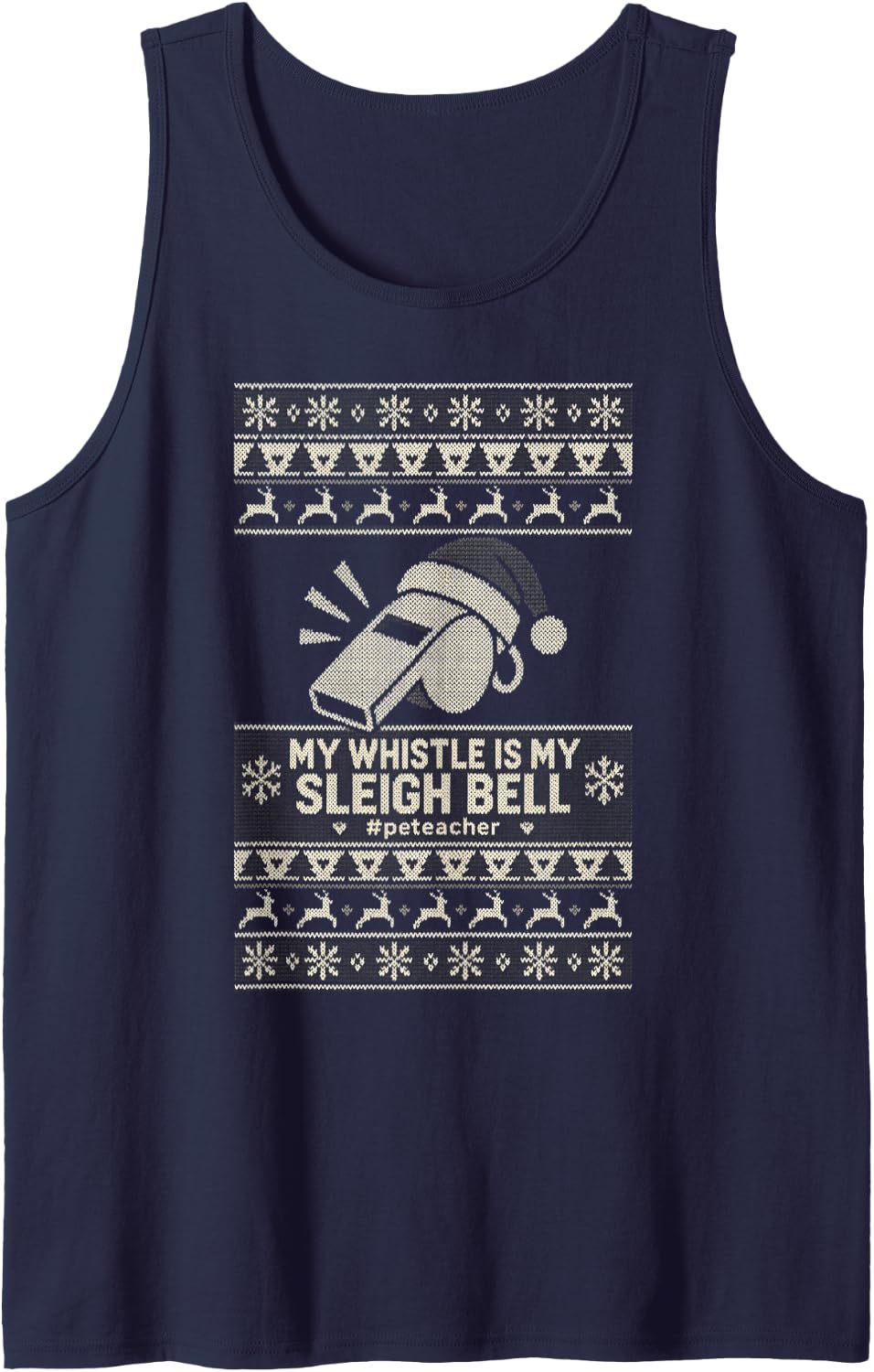 My Whistle is My Sleigh Bell PE Teacher Christmas Sleeveless Tank Top - Navy Blue