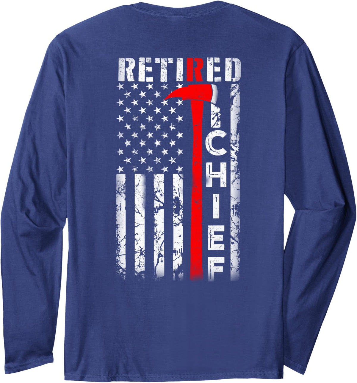 Firefighter Chief American flag gifts retired Fire Chief Long Sleeve T-Shirt - Adult Unisex Navy Blue