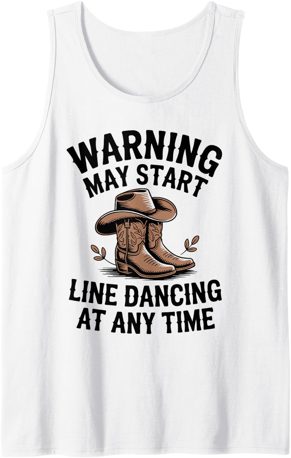 Warning May Start Line Dancing At Any Time Line Dance Tank Top - White