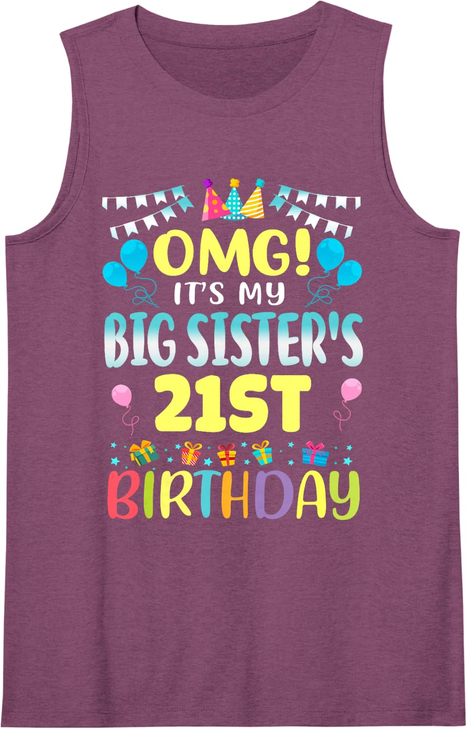 OMG It's My Big Sister's 21st Birthday Sweet 21 Years Old Sleeveless Tank Top - Purple