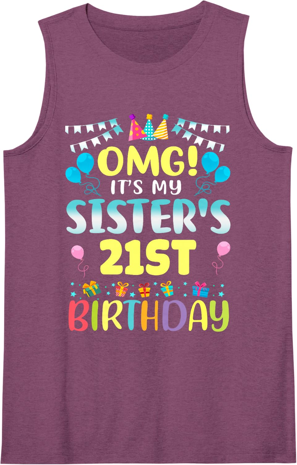 OMG It's My Sister's 21st Birthday Sweet 21 Years Old Sleeveless Tank Top - Purple