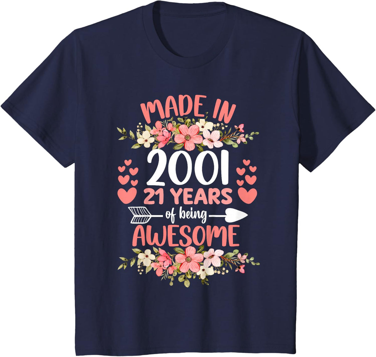 21 Years Old 21st Birthday Born in 2001 Women Girls Floral T-Shirt - Navy Blue