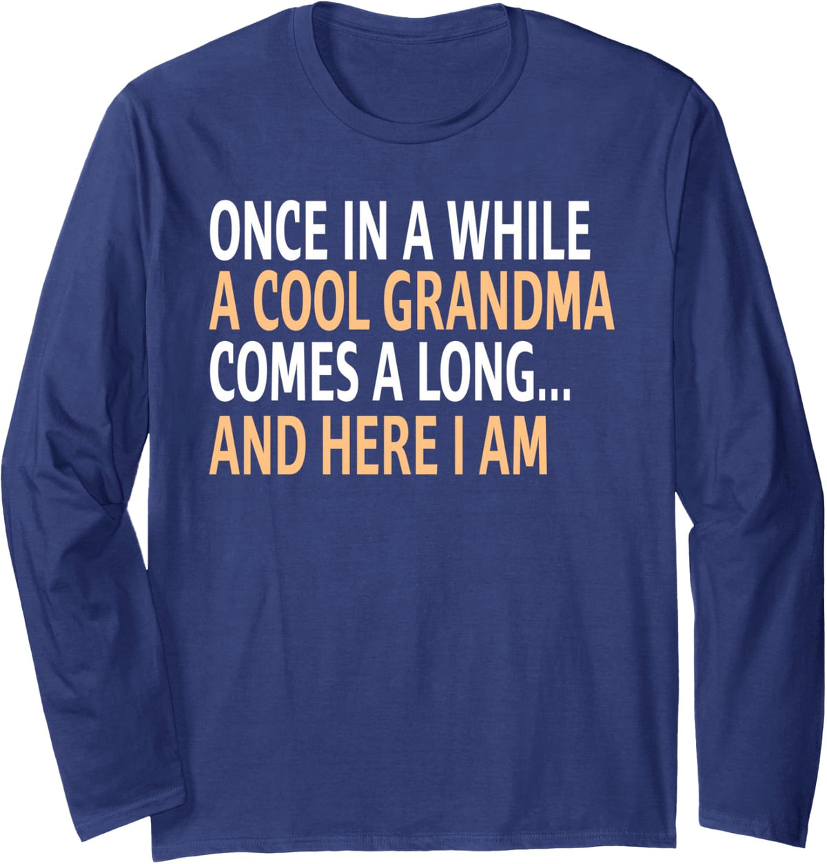 Funny Get Well Soon Gift For Grandma From Grandchildren Kids Long Sleeve T-Shirt - Adult Unisex Navy Blue