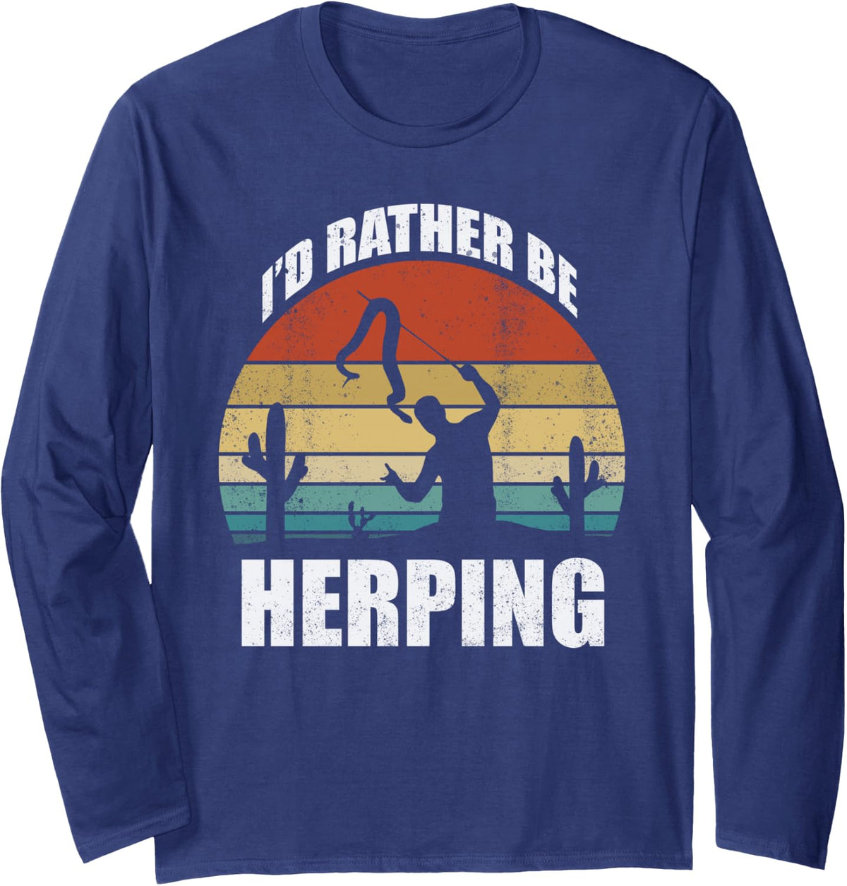 I'd Rather be Herping, Funny Field Herping Long Sleeve T-Shirt - Adult Unisex Navy Blue