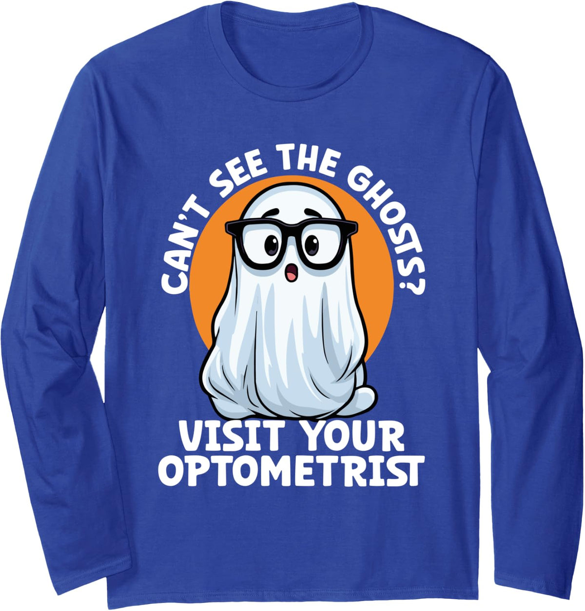 Optometry Halloween Optometrist Eye Doctor Trick Or Treat Long Sleeve T-Shirt - Adult Unisex Royal Blue