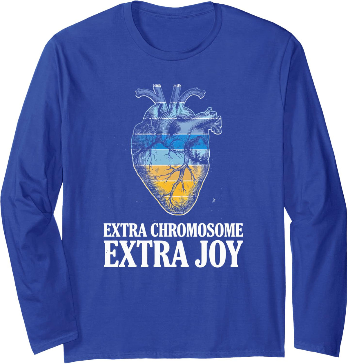 Extra Chromosome Extra Joy - Down Syndrome Awareness Long Sleeve T-Shirt - Adult Unisex Royal Blue