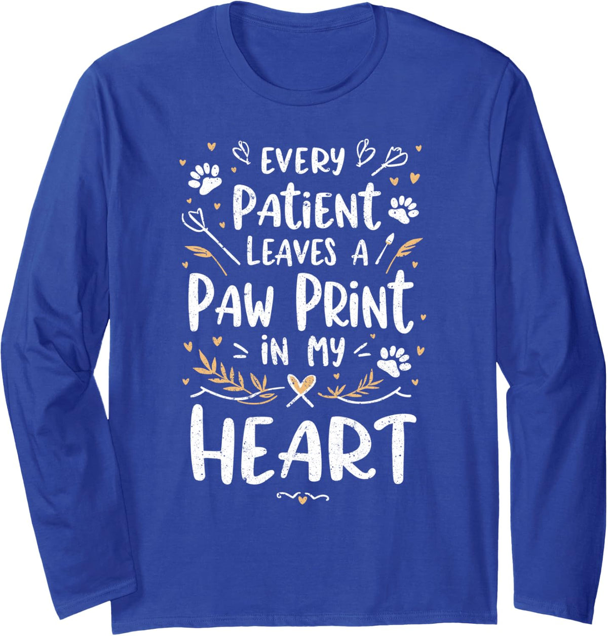 Veterinary Assistant Every Patient Leaves A Paw Print Long Sleeve T-Shirt - Adult Unisex Royal Blue