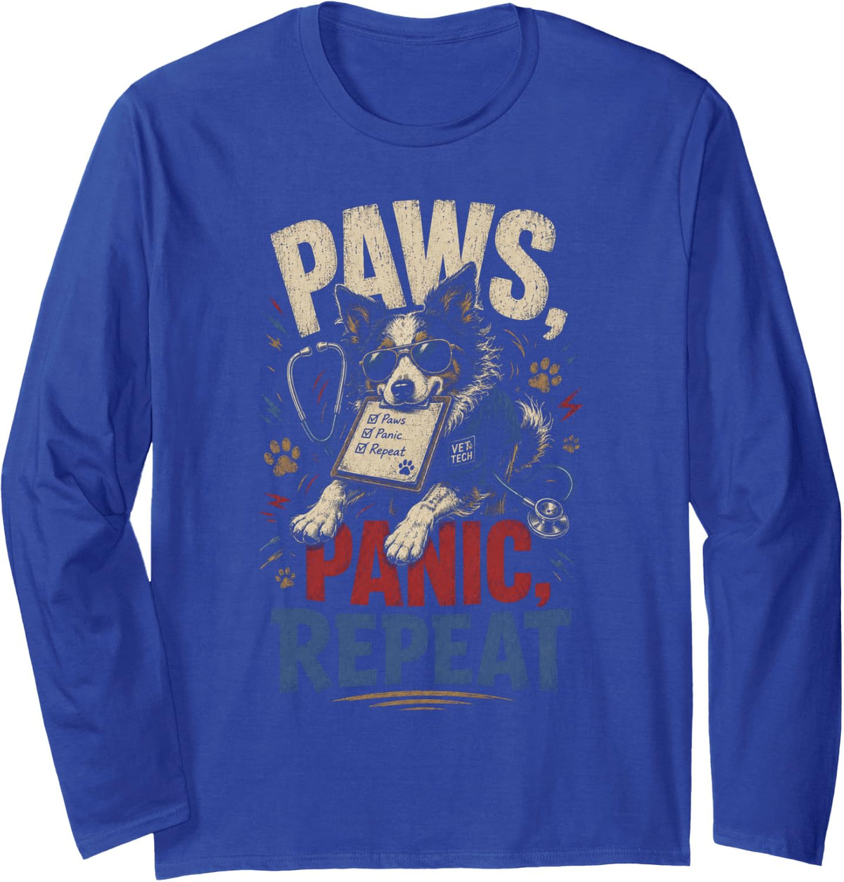 Retro Vet Tech Paws Panic Repeat Funny Veterinary Assistant Long Sleeve T-Shirt - Adult Unisex Royal Blue