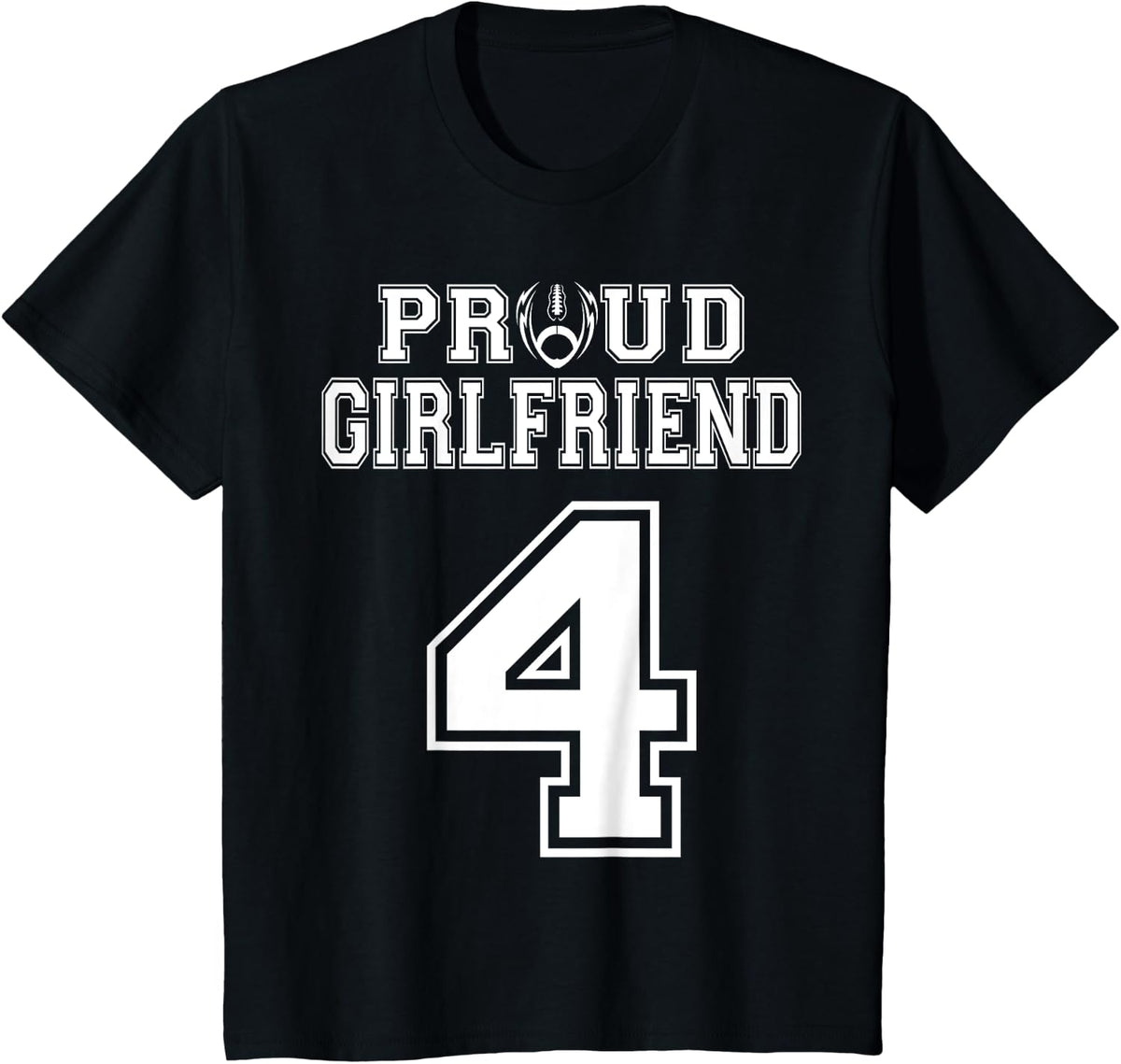 Custom Proud Football Girlfriend Number 4 Personalized T-Shirt - Black